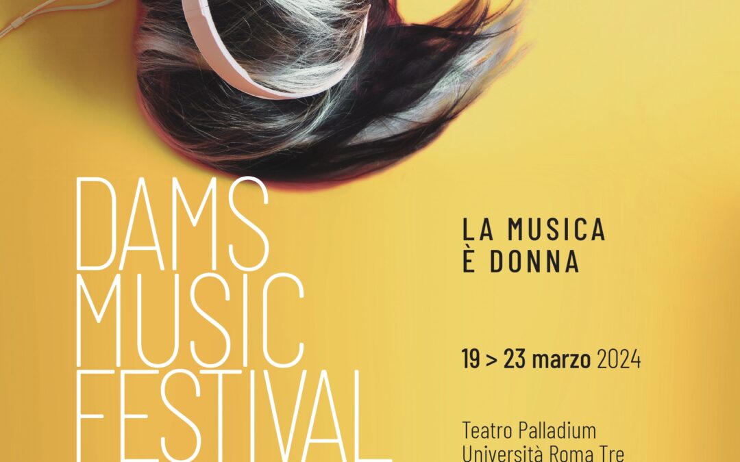 Dams Music Festival. La musica è donna (III edizione)