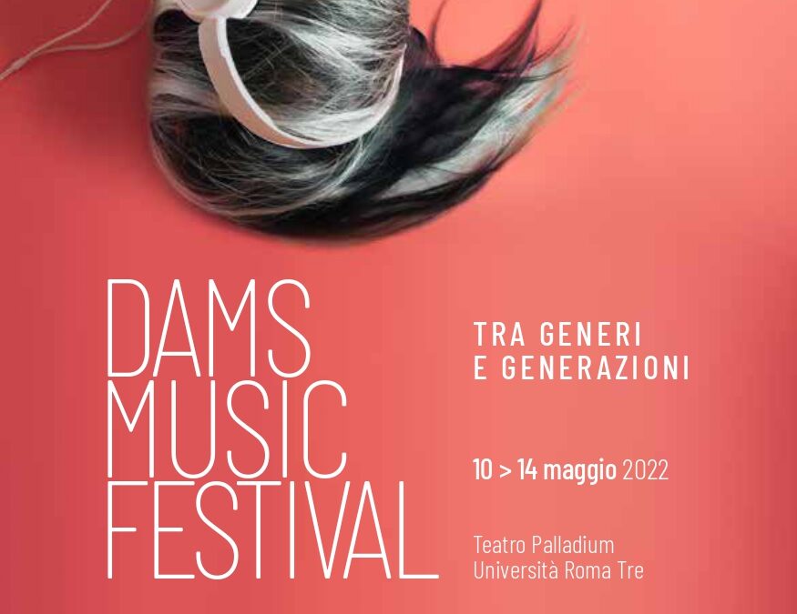 Dams Music Festival. Tra generi e generazioni (I edizione)