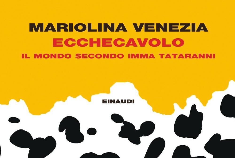 Ecchecavolo di Mariolina Venezia | Le parole non bastano 2022