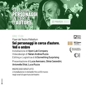 Sei personaggi in cerca d'autore.Veli e Ombre_ Locandina