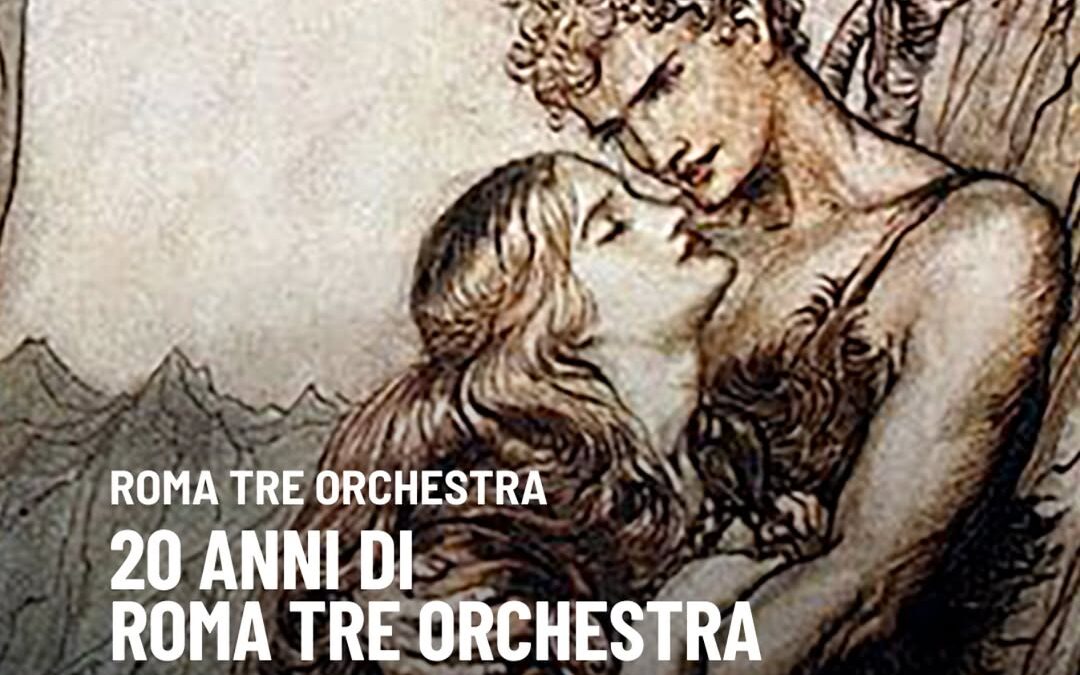 20 anni di Roma Tre Orchestra – Richard Wagner