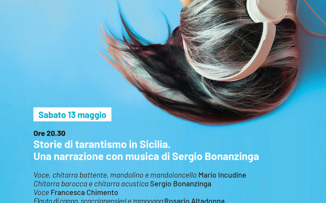 Storie di tarantismo in Sicilia. Una narrazione con musica di Sergio Bonanzinga | Dams Music Festival 2023
