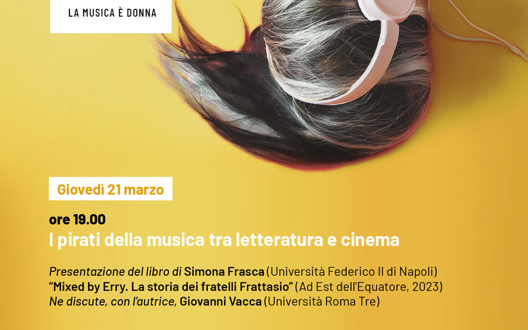 I pirati della musica tra letteratura e cinema | Dams Musica Festival 2024