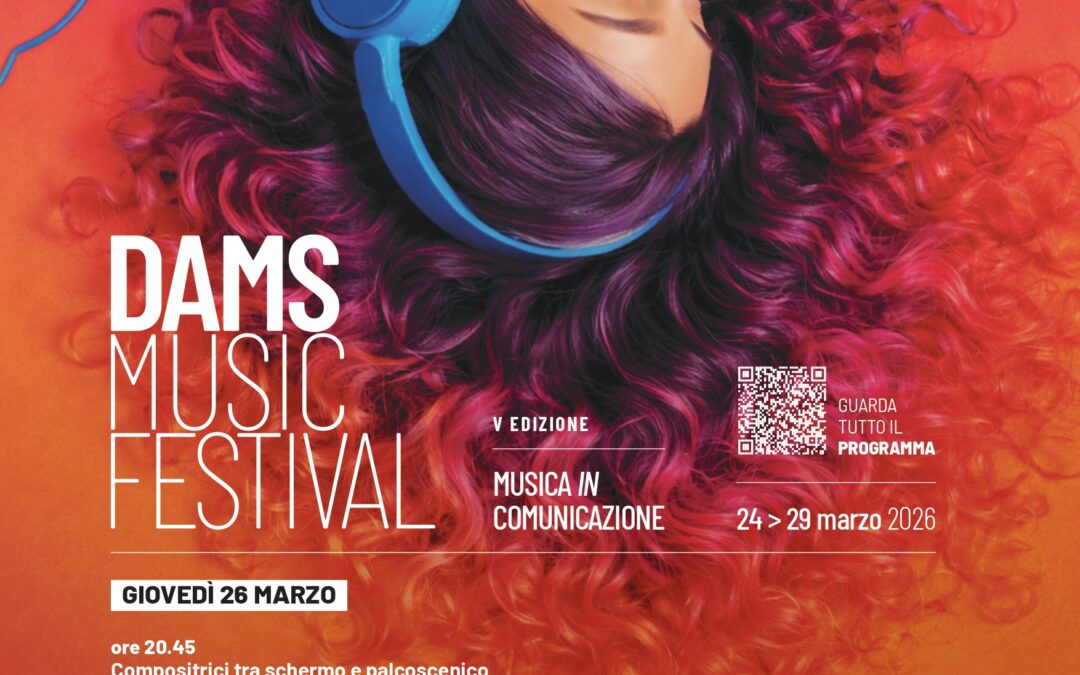 Compositrici tra schermo e palcoscenico | Dams Music Festival 2026