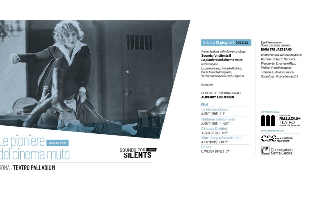Sounds for silents II | Le pioniere del cinema muto – presentazione volume e proiezione film