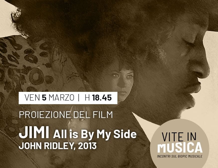 Jimi: All by my side | Vite in musica II edizione