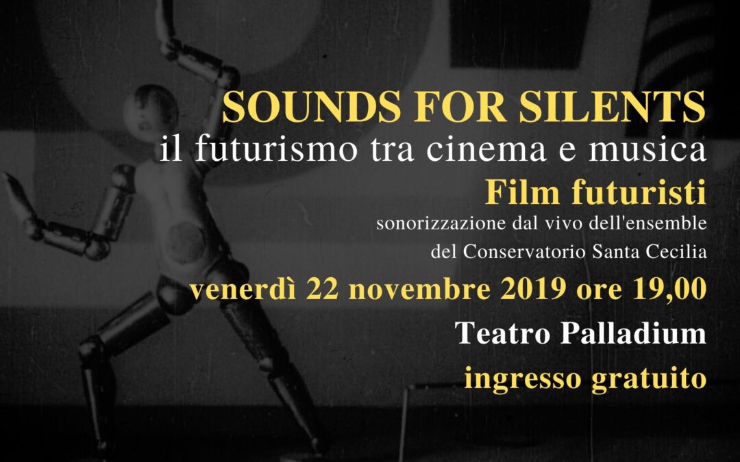 Film futuristi | Sounds for silents (I edizione)