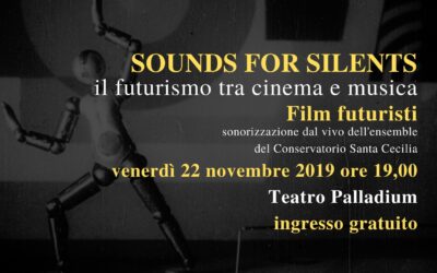 Film futuristi | Sounds for silents (I edizione)