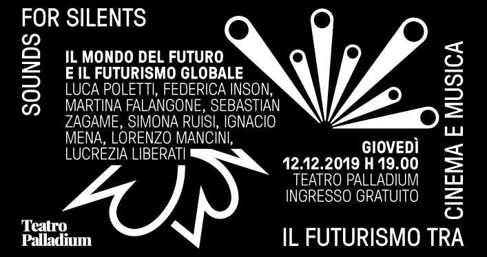 Il mondo del futuro e il futurismo globale | Sounds for silents (I edizione)