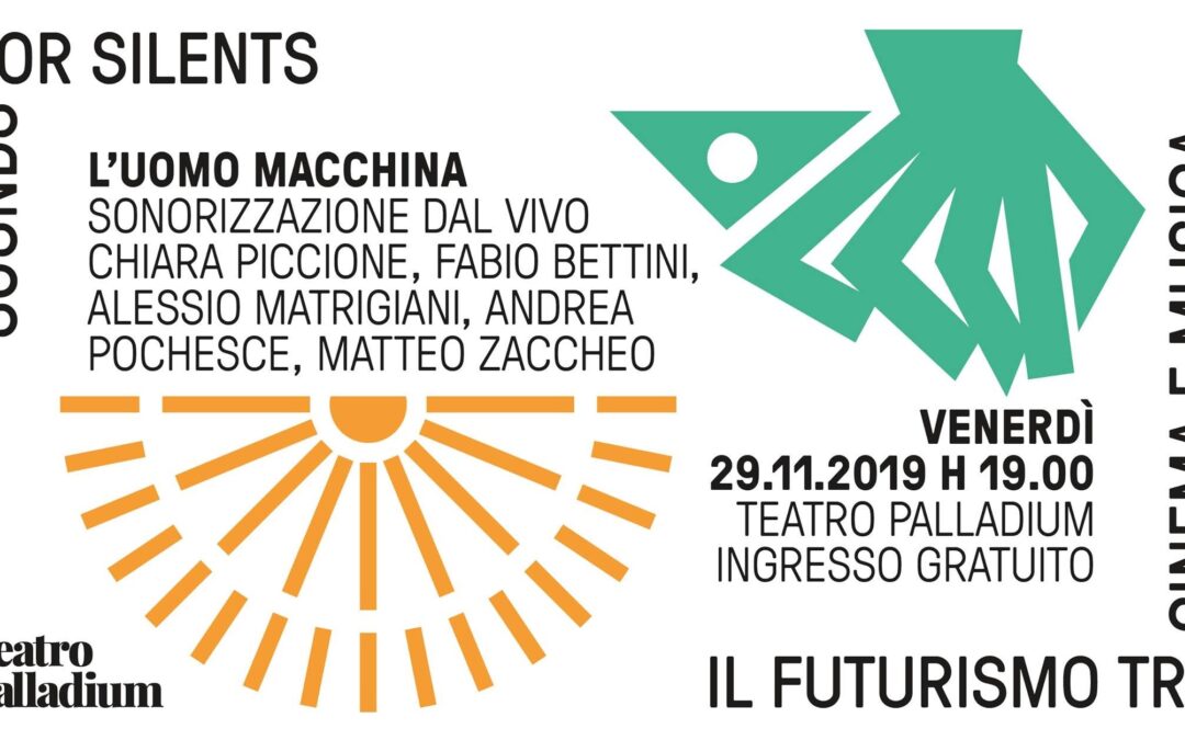 L’uomo macchina | Sounds for silents (I edizione)
